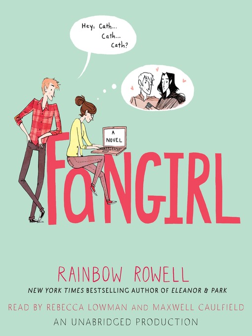 Title details for Fangirl by Rainbow Rowell - Wait list